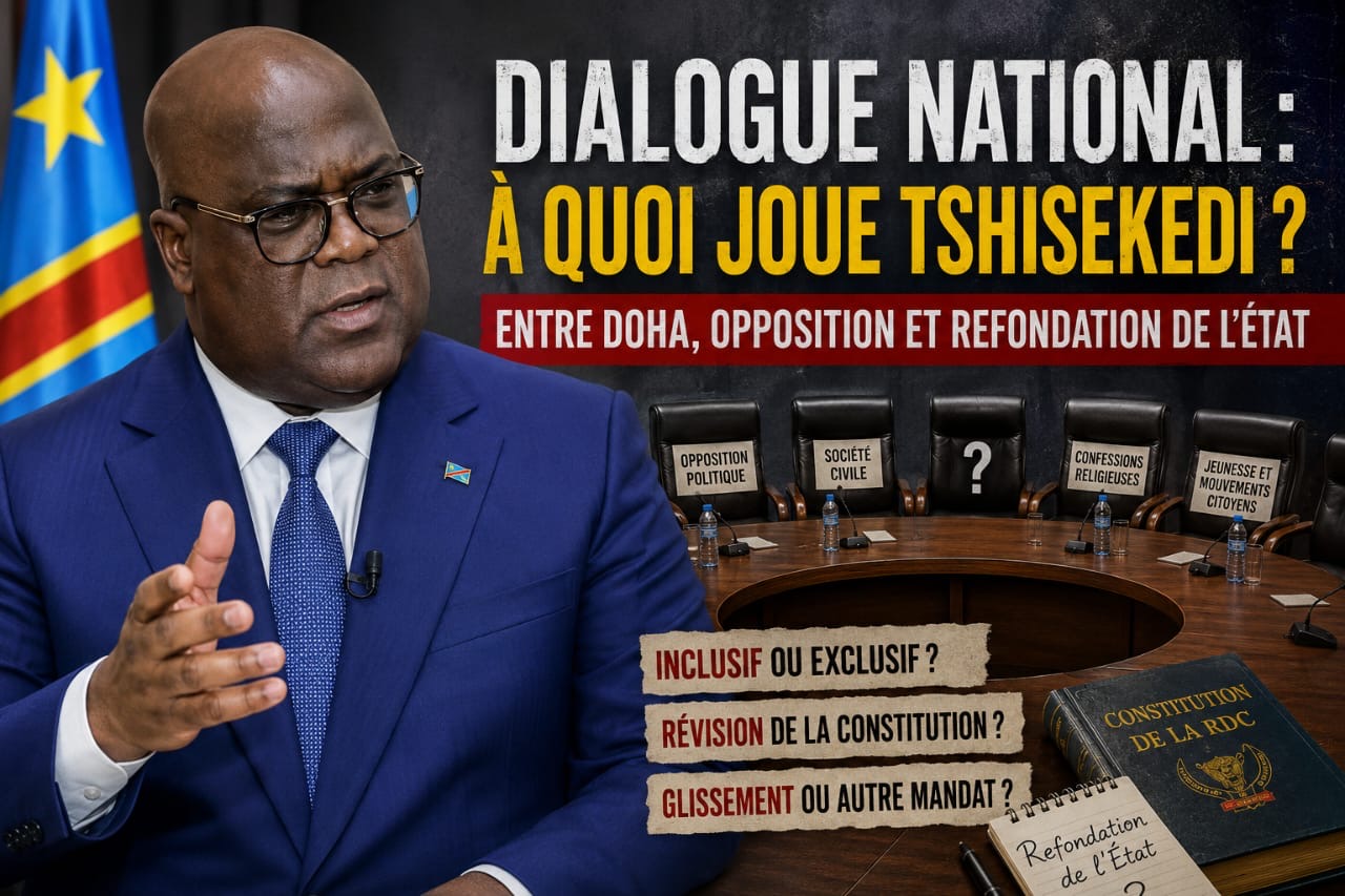 Dialogue national : à quoi joue réellement Félix Tshisekedi ?